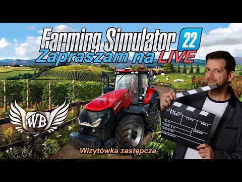 LIVE | Farming Simulator 22 – #03 "Problemów ciąg dalszy"