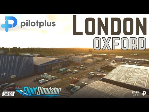 London Oxford Airport | Pilot Plus | Microsoft Flight Simulator 2020