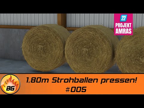 LS22 Amras #005 | 1,80m Strohballen pressen! | FARMING SIMULATOR 22