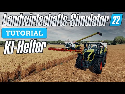 LS22 Helfer – So funktioniert der LS22 KI-Helfer – LS22 Tutorials