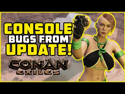 Major Bugs Hit Console with recent update Conan Exiles 2021