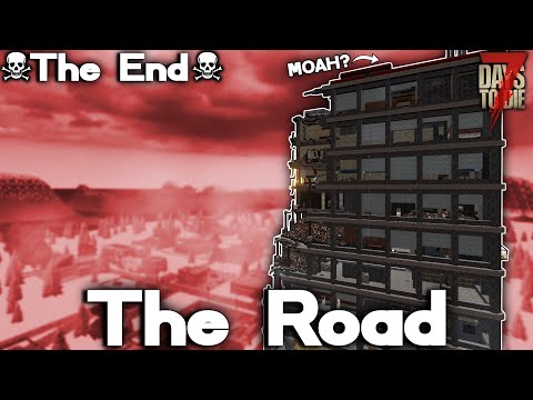 Making the ultimate sacrifice – The Road (E.43 – FINALE) – 7 Days to Die Gameplay Series