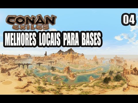 MELHORES LOCAIS PARA CONSTRUIR – CONAN EXILES GUIA T4EP4 NOVA TEMPORADA 2020
