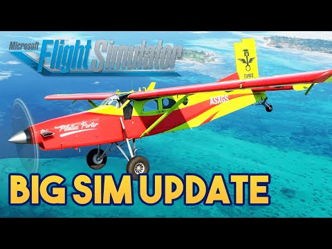 Microsoft Flight Simulator 2020 BIG SIM UPDATE