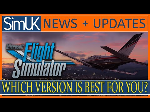 Microsoft Flight Simulator 2020 Which Version Is Right For You?