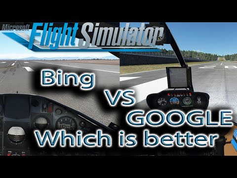 Microsoft Flight Simulator | Bing Maps vs. Google Maps | Which Is Better