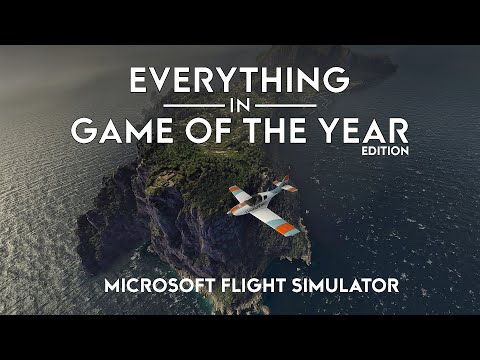 Microsoft Flight Simulator – Everything New Coming in Game of the Year Edition