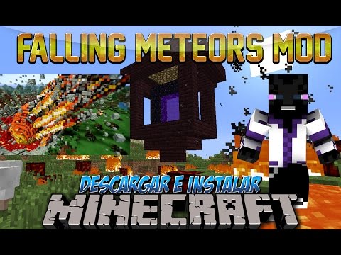 Minecraft 1.7.10/1.7.2/1.6.4 – Descargar e Instalar Falling Meteors MOD! (Meteoritos en Minecraft)
