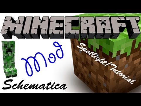 Minecraft Spotlight: SCHEMATICA – In-Game Schematics (1.6.4) -= Mod Showcase & Tutorial =-