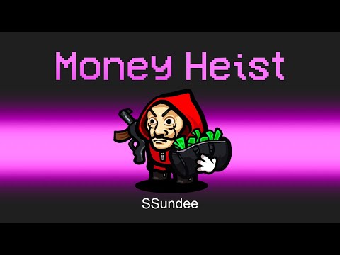 *MONEY HEIST* Mod in Among Us