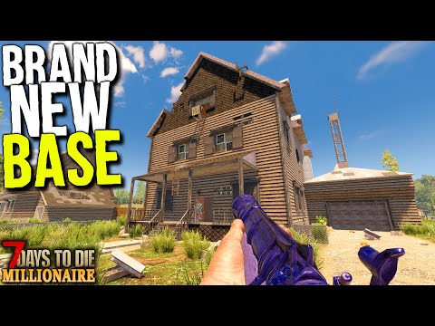 MY BRAND NEW BASE! – 7 Days to Die: MILLIONAIRE! Day 3 (Let's Play Gameplay)