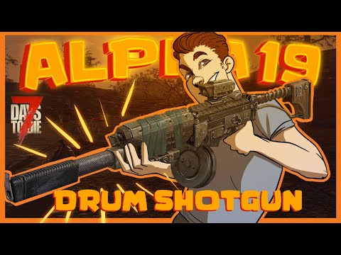 *NEW AUTO-SHOTGUN for Boomer in Alpha 19! – 7 Days to Die Alpha 19 Multiplayer Gameplay EP14