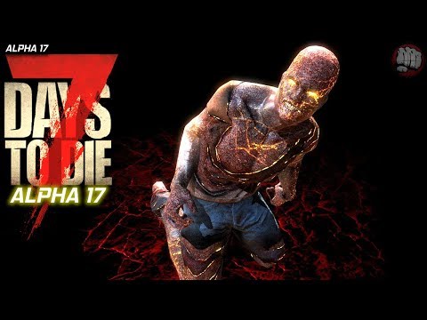 New Day | 7 Days To Die Gameplay | Alpha 17.2 S6 EP1