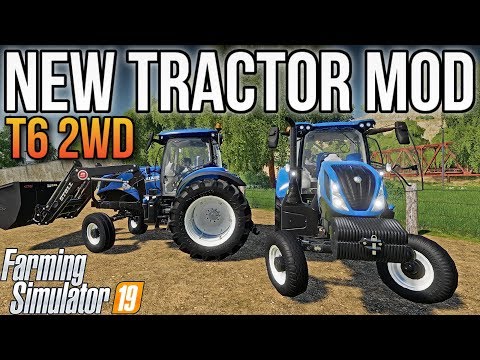 NEW HOLLAND T6 2WD! | New Mods & Updates For Farming Simulator 19