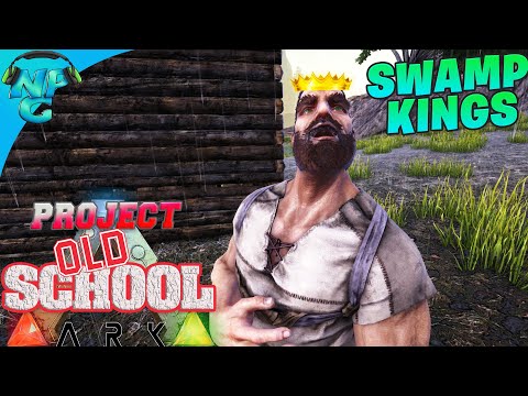 New Kings of the Swamp – ARK Survival Evolved Remastered Project Old School E5