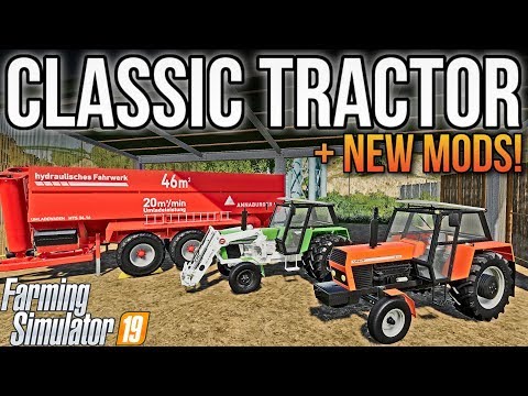 NEW MODS! CLASSIC TRACTORS + BEST AUGER WAGON! | Farming Simulator 19