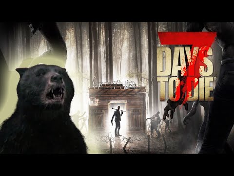 NIEDŹWIEDŹ! – 7 DAYS TO DIE #8