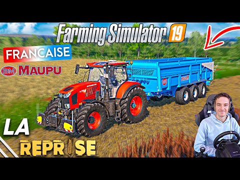 NOUVELLE BENNE MAUPU ! LA REPRISE #10 Farming Simulator 19