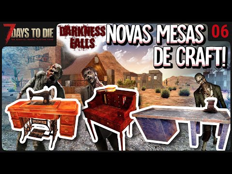Novas Mesas de Craft! Aprendendo uma nova profissão – 7 Days to Die
