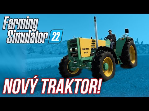 NOVÝ TRAKTOR! | Farming Simulator 22 #04