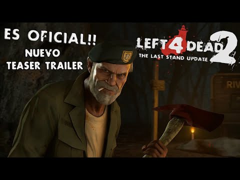 Nuevo Teaser Trailer De La Expansión De Left 4 Dead 2 2020 | Simplemente Increíble | NUEVA INFO |