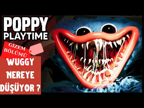 POPPY PlayTime GİZEMLERİ | Huggy Wuggy nereye düşüyor ?