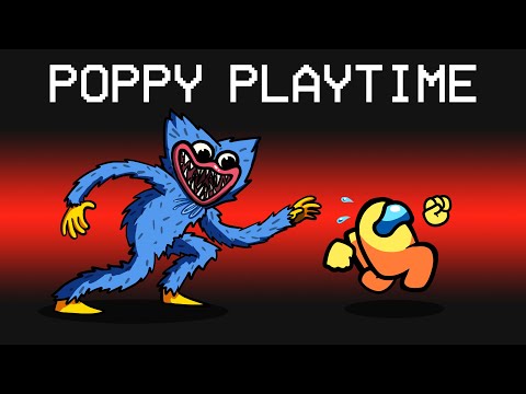 POPPY PLAYTIME Mod in Among Us…
