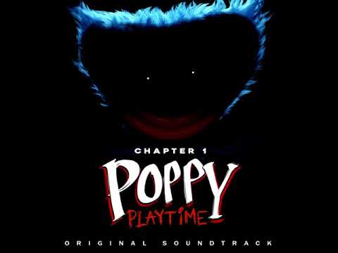 Poppy Playtime OST (05) – Huggy Wuggy