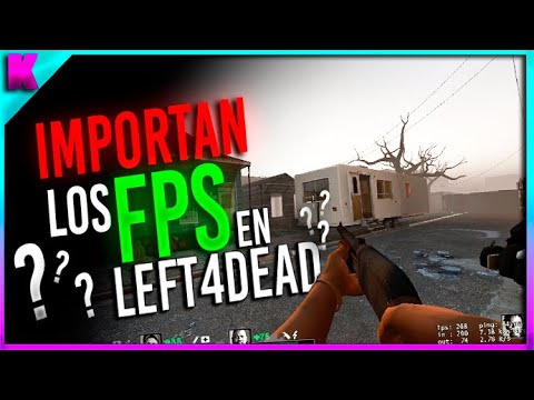 ¿Qué Tan Importante Son Los FPS En LEFT 4 DEAD 2?