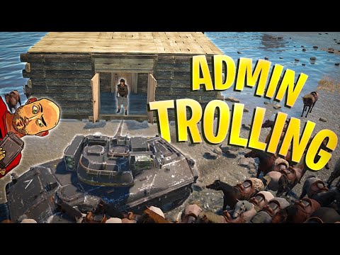 RUST ADMIN TROLLING