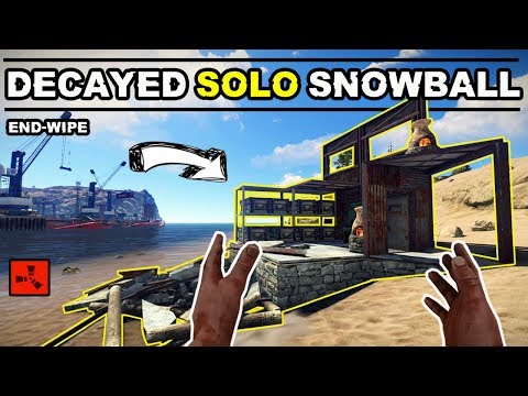 RUST SOLO SNOWBALL FROM END WIPE RICH RUST DECAYED BASES – RUST SOLO