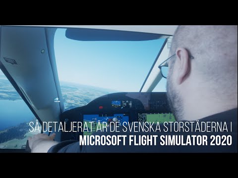 Så detaljerade är de svenska storstäderna i Microsoft Flight Simulator 2020