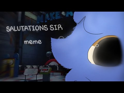 SALUTATIONS SIR! | Meme [Poppys playtime\Huggy wuggy]