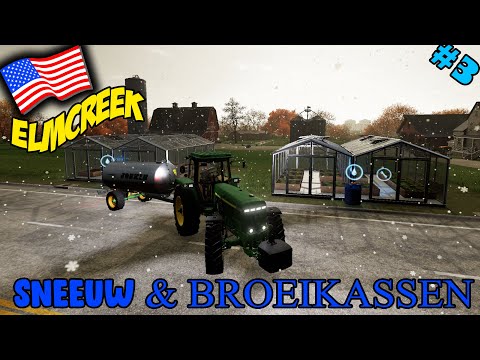 'SNEEUW & BROEIKASSEN!' Farming Simulator 22 ElmCreek #3