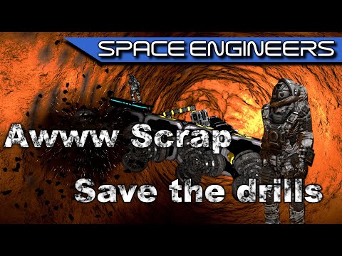 Space Engineers Advance Tutorial – Aww scrap how to save those drills