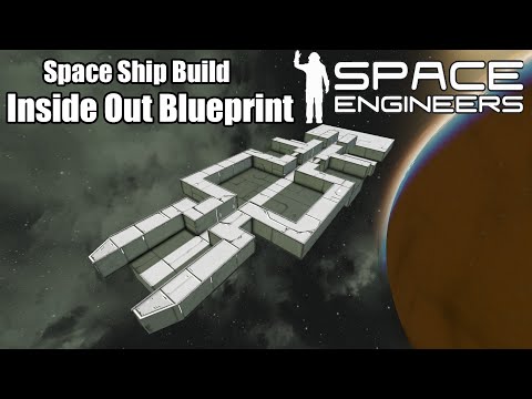 Space Engineers Build – Building a Space Ship From Inside Out
