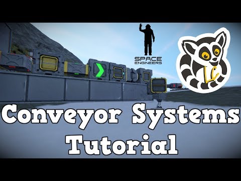 Space Engineers – Conveyor Systems Tutorial