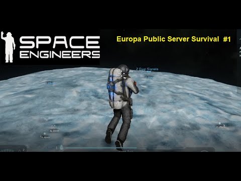 Space Engineers – Europa Public Server Survival  #1
