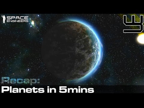 Space Engineers – Everything about planets in 5mins.. (almost)