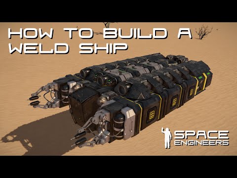 Space Engineers – How to Build an Atmospheric Weld Ship & Updating the Midas Blueprint.
