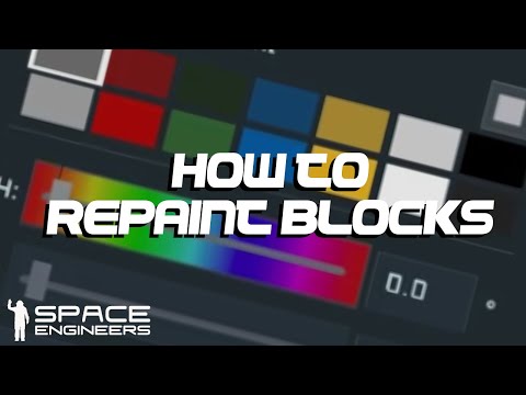 Space Engineers – How to Repaint Blocks