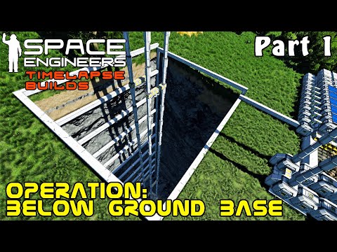 Space Engineers Timelapse Build – Operation Below Ground Base Part 1