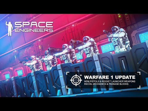 Space Engineers: Update 1.198 – Warfare 1: Field Engineer