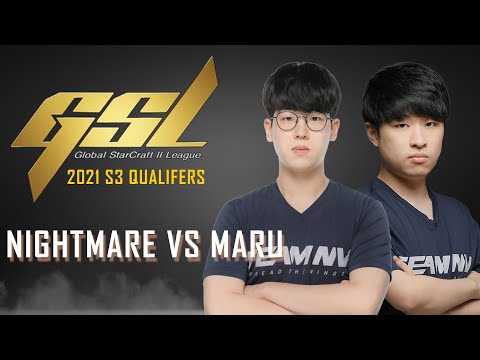 StarCraft 2 – NIGHTMARE vs MARU! – 2021 GSL S3: Qualifier