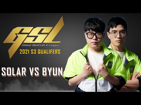StarCraft 2 – SOLAR vs BYUN! – 2021 GSL S3: Qualifier | LB