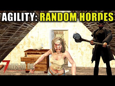 Startled | Agility: Random Hordes | 7 Days To Die | Alpha 19.6 Gameplay