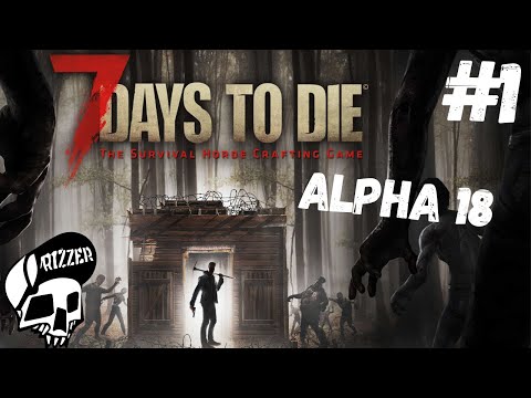 Szukamy Bazy w 7 Days to Die PL #1 | Dzień 1 | Alpha 18 | Rizzer survival