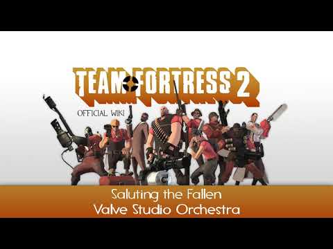 Team Fortress 2 Soundtrack | Saluting the Fallen