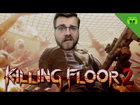 TEAM GEMETZEL 🎮 Killing Floor 2 #1