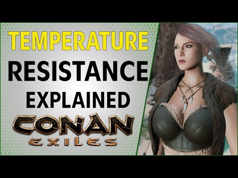 Temperature Resistance Explained | Conan Exiles 2021